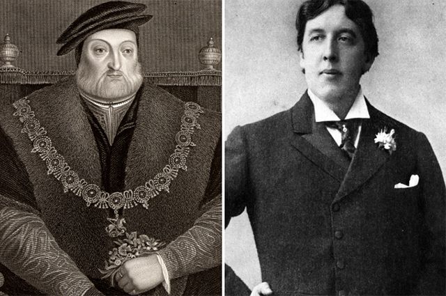 Генрих VIII Тюдор и Оскар Уайльд.