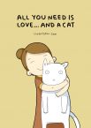«Все, что тебе нужно, - это любовь... и кот!»